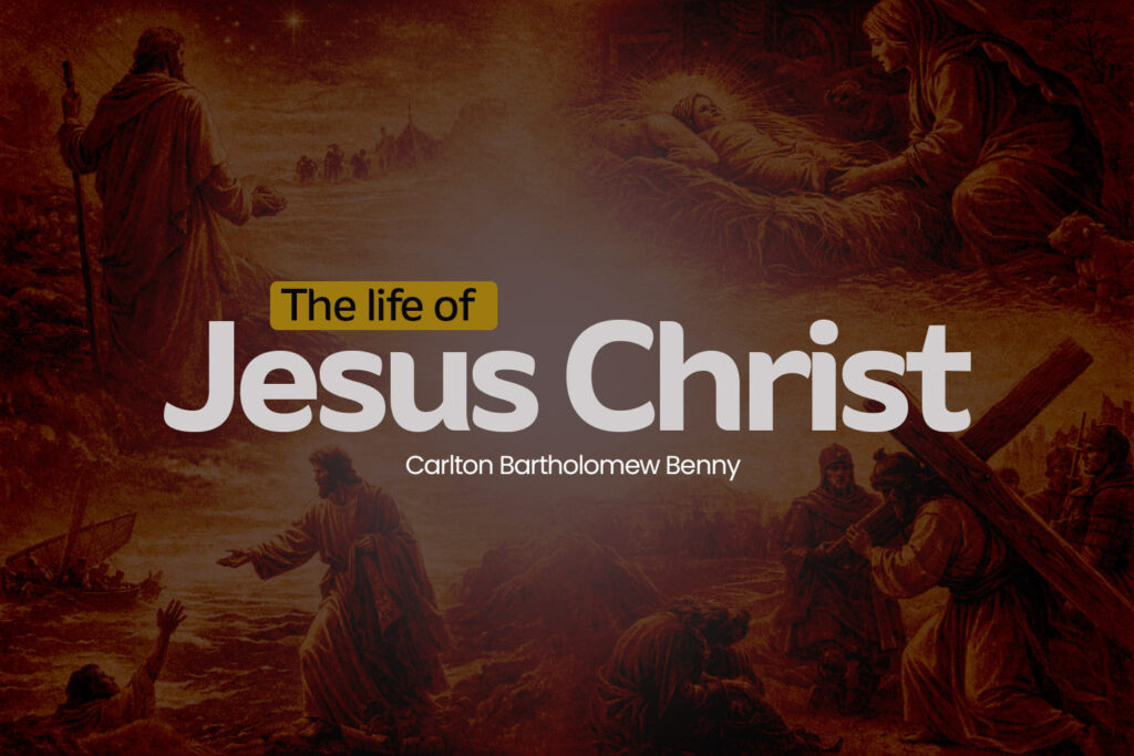 The-Life-Of-Jesus-Christ